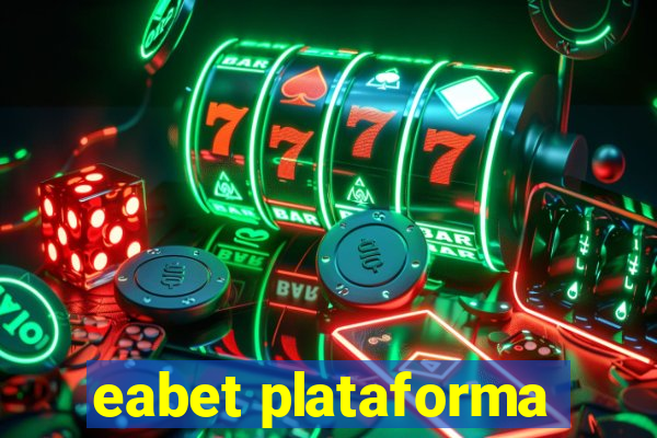 eabet plataforma